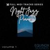 Download Sample pack Full MIDI Tracks Series: Night Jazz Piano Vol 1