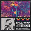 Download Sample pack XXX Drill Trap