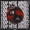 Download Sample pack Trap Metal Bundle