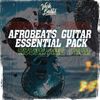 Download Sample pack AfroBeats Guitars Essential Pack & Loops
