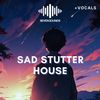 Download Sample pack Sad Stutter House