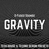 Download Sample pack Gravity Tech House & Techno Serum Presets