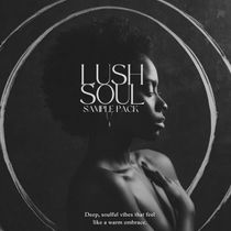 Download Sample pack Lush Soul - Soul & Rap Sample Pack