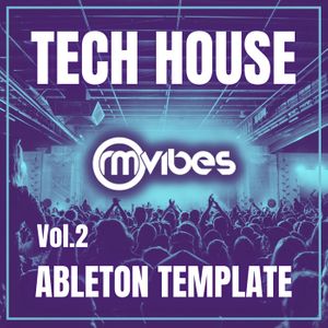 Download Sample pack Ableton Live Tech House Template Vol. 2