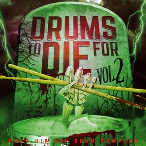 Download Sample pack Drums To Die For Vol. 2