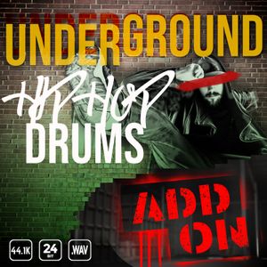 Download Sample pack Underground Hip Hop Drums: The Addon