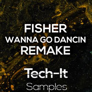 Download Sample pack Fisher - Wanna Go Dancin' FL STUDIO Remake