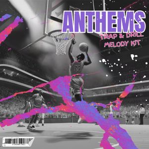 Download Sample pack ANTHEMS - Trap & Drill Loop Kit