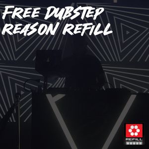 Download Sample pack Dubstep Reason Refill