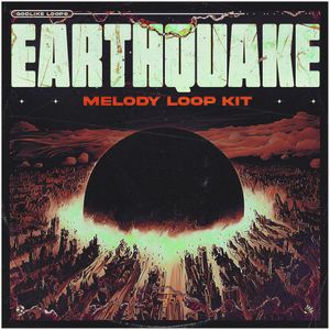 Download Sample pack Earthquake Melody Loop Kit
