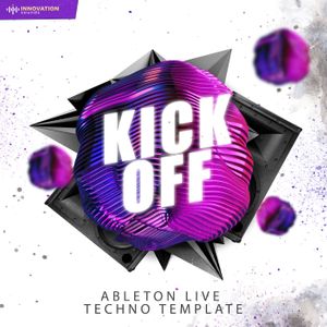 Download Sample pack Kick Off - Ableton 11 Techno Template