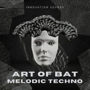 Download Sample pack Art of Bat Melodic Techno