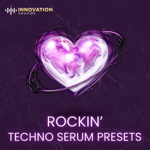 Download Sample pack Rockin' Techno Serum Presets