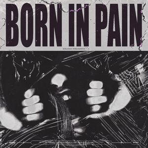 Download Sample pack Born in Pain - All in One
