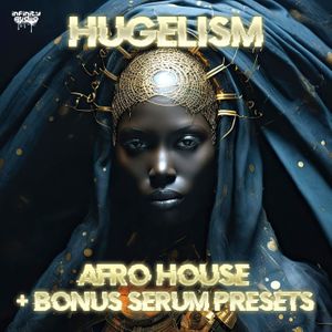 Download Sample pack Hugelism - Afro House Samples + Bonus Serum Presets