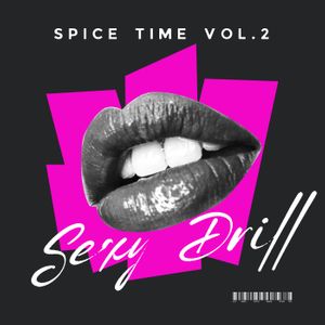 Download Sample pack Spice Time Vol. 2 Sexy Drill
