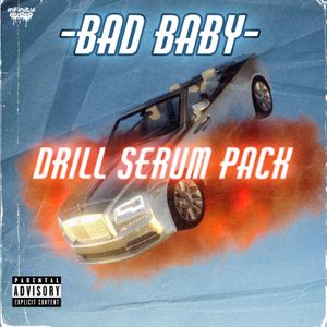 Download Sample pack Bad Baby - Drill Serum Pack
