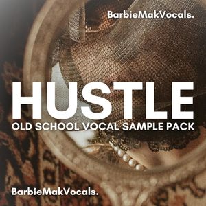 Download Sample pack HUSTLE Old School Vocal Sample Pack