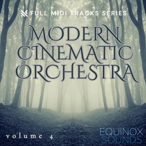 Download Sample pack Full MIDI Tracks Series: Modern Cinematic Orchestra Vol 4