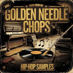 Download Sample pack Golden Needle Chops - Hip-Hop Drums & Melodies