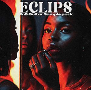 Download Sample pack Eclips Vol 1 - RnB Guitar Sample Pack