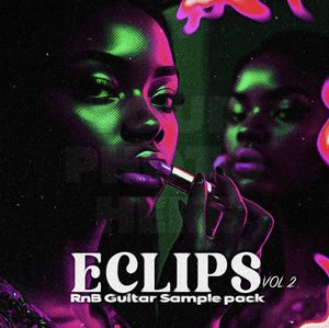 Download Sample pack Eclips Vol 2 - Rnb Guitar Sample Pack