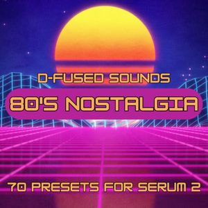 Download Sample pack 80's Nostalgia for Serum 2