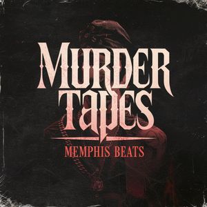 Download Sample pack Murder Tapes - Memphis Trap Beats