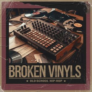 Download Sample pack Broken Vinyls - Oldschool Hip-Hop