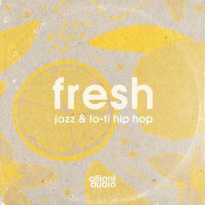 Download Sample pack Fresh - Jazz & Lofi Hip Hop