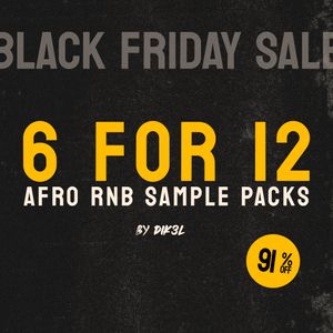 Download Sample pack 6 FOR 12 - Afro RnB Bundle BF25