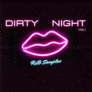 Download Sample pack Dirty Nights Vol. 1 - RnB Samples