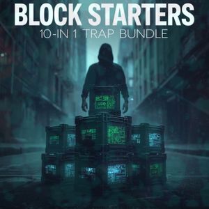 Download Sample pack BLOCK STARTERS: 10 In 1 Trap Bundle