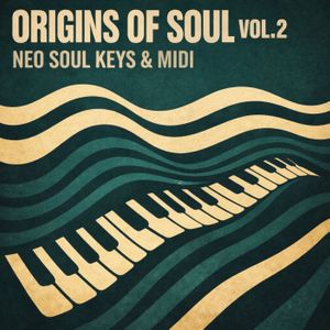 Download Sample pack Origins Of Soul Vol. 2 - Soul Keys & MIDI