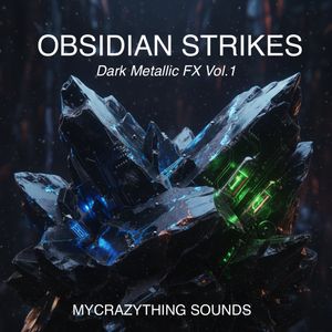 Download Sample pack OBSIDIAN STRIKES - Dark Metallic FX Vol.1