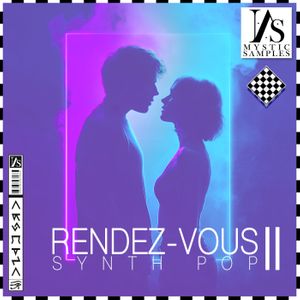 Download Sample pack RENDEZ-VOUS SYNTH POP 2