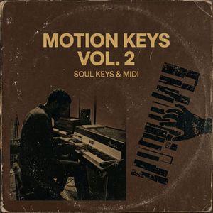 Download Sample pack Motion Keys Vol. 2 - Soul Keys & MIDI
