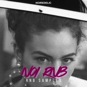 Download Sample pack NOI R&B - RNB & TRAP SOUL