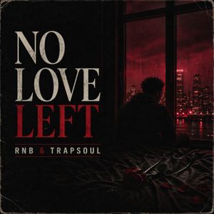 Download Sample pack No Love Left - RnB & Trapsoul