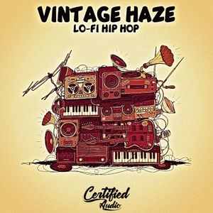 Download Sample pack Vintage Haze: Lo-Fi Hip Hop