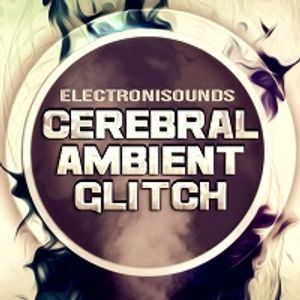 Download Sample pack Cerebral Ambient Glitch