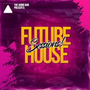 Download Sample pack Future House Sessions