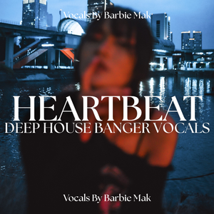 Download Sample pack Heartbeat Deep House Banger Vocals