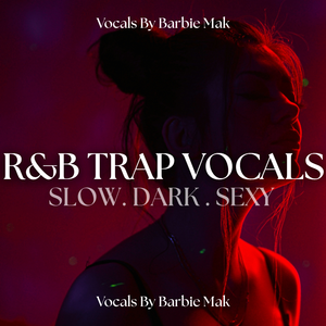 Download Sample pack RnB Trap Slow Sexy Vocals