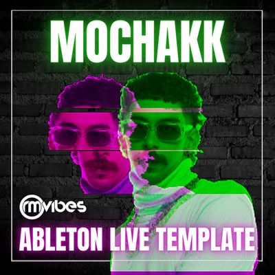 Download Sample pack Mochakk - Ableton 11 Tech House Template