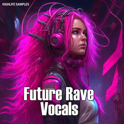 Download Sample pack Future Rave Vocals