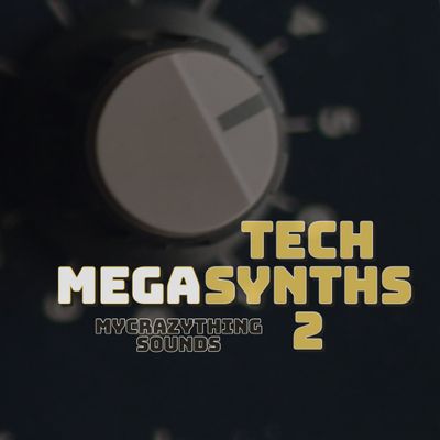 Download Sample pack Mega Tech Synth 2