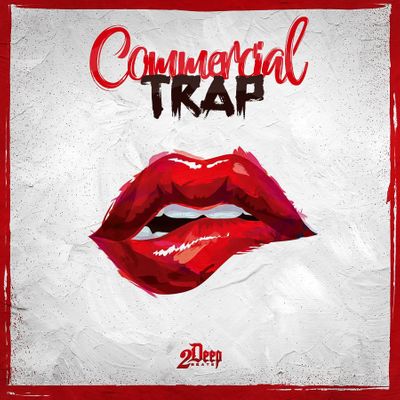 Download Sample pack 2Deep: Commercial Trap