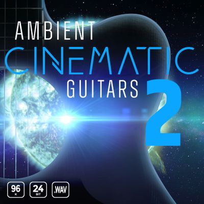 Download Sample pack Ambient Cinematic Guitars 2