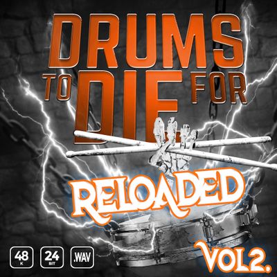 Download Sample pack Drums To Die For Reloaded Vol. 2